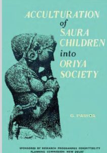 Acculturation Of Saura Children Into Oriya Society