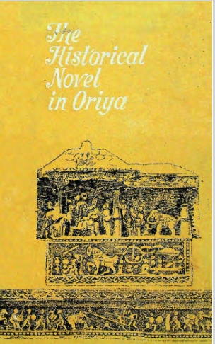 Historical Novel in Oriya, The